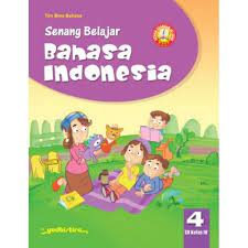 Senang Belajar Bahasa Indonesia 4 : SD Kelas IV