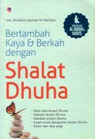 Bertambah Kaya & Berkah dengan Shalat Dhuha