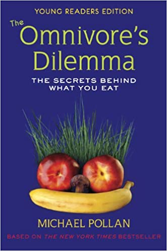 The Omnivore's Dilemma :  The Secrets Behind What You Eat / Michael Pollan