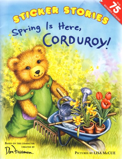 Spring is Here, Corduroy! / Grosset & Dunlap