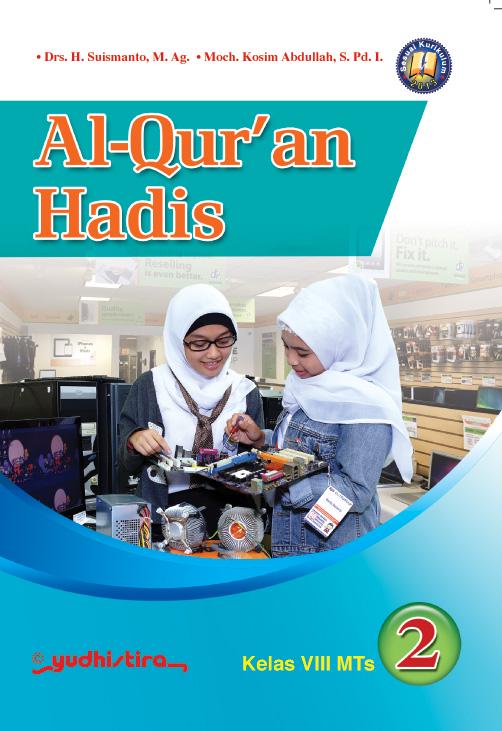 Al-Qur'an Hadis 2 : Kelas VIII MTs