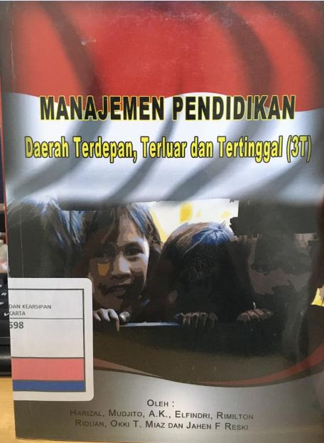 Manajemen Pendidikan : Daerah Terdepan, Terluar, dan Tertinggal (3T)