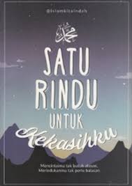 Satu Rindu Untuk Kekasihku