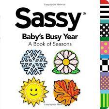 Baby's Busy Year :  A Book of Seasons / Sassy