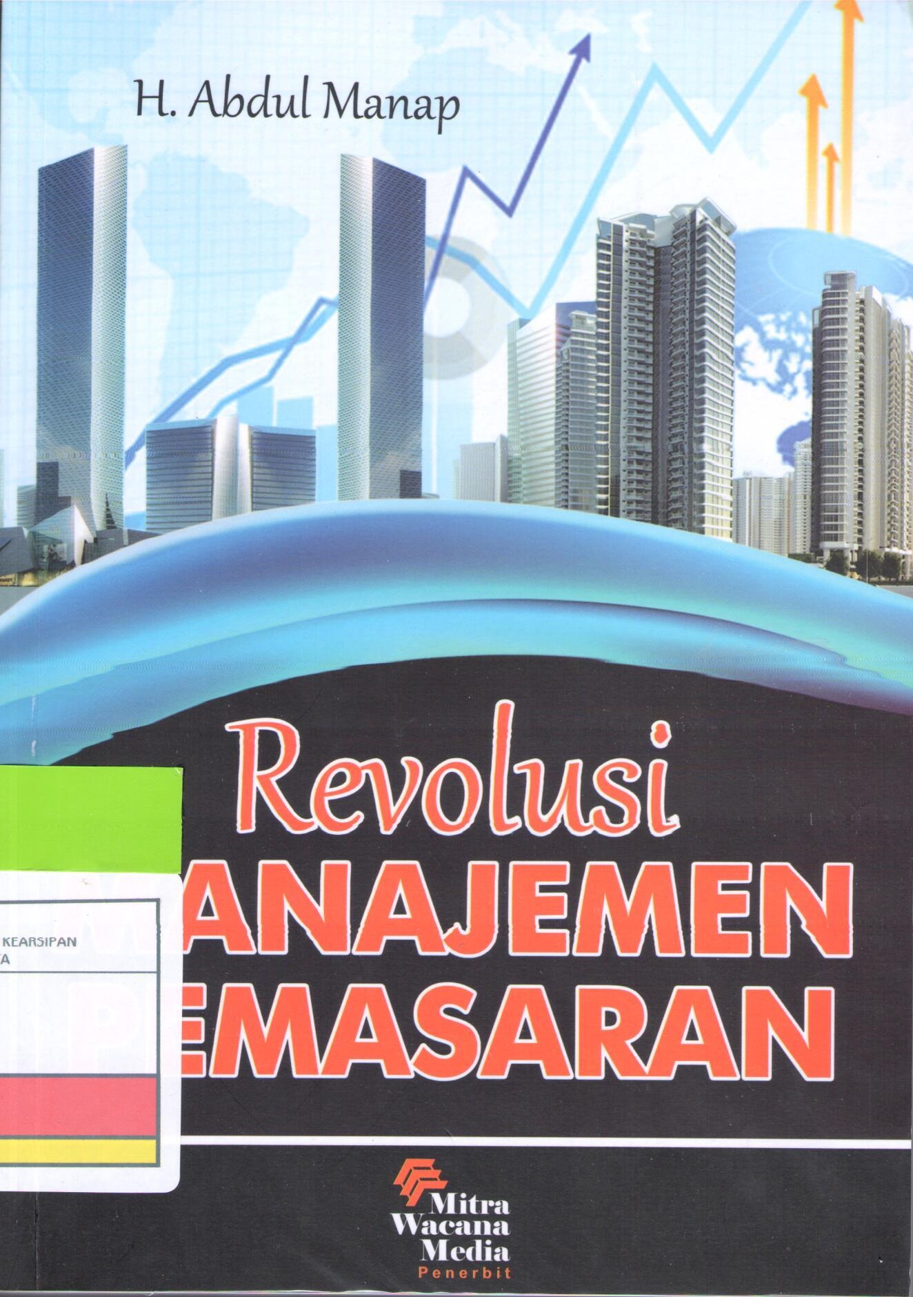 Revolusi Manajemen Pemasaran