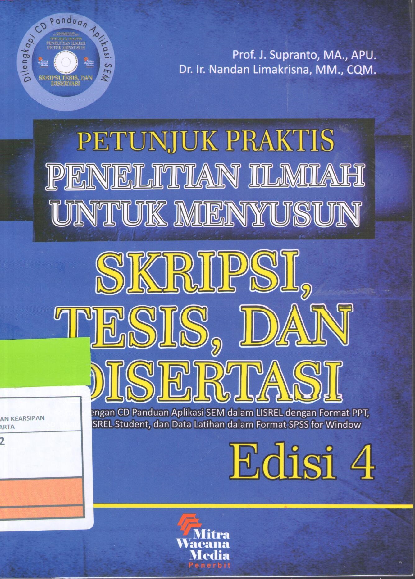 Petunjuk Praktis Penelitian Ilmiah Untuk Menyusun Skripsi, Tesis dan Disertasi