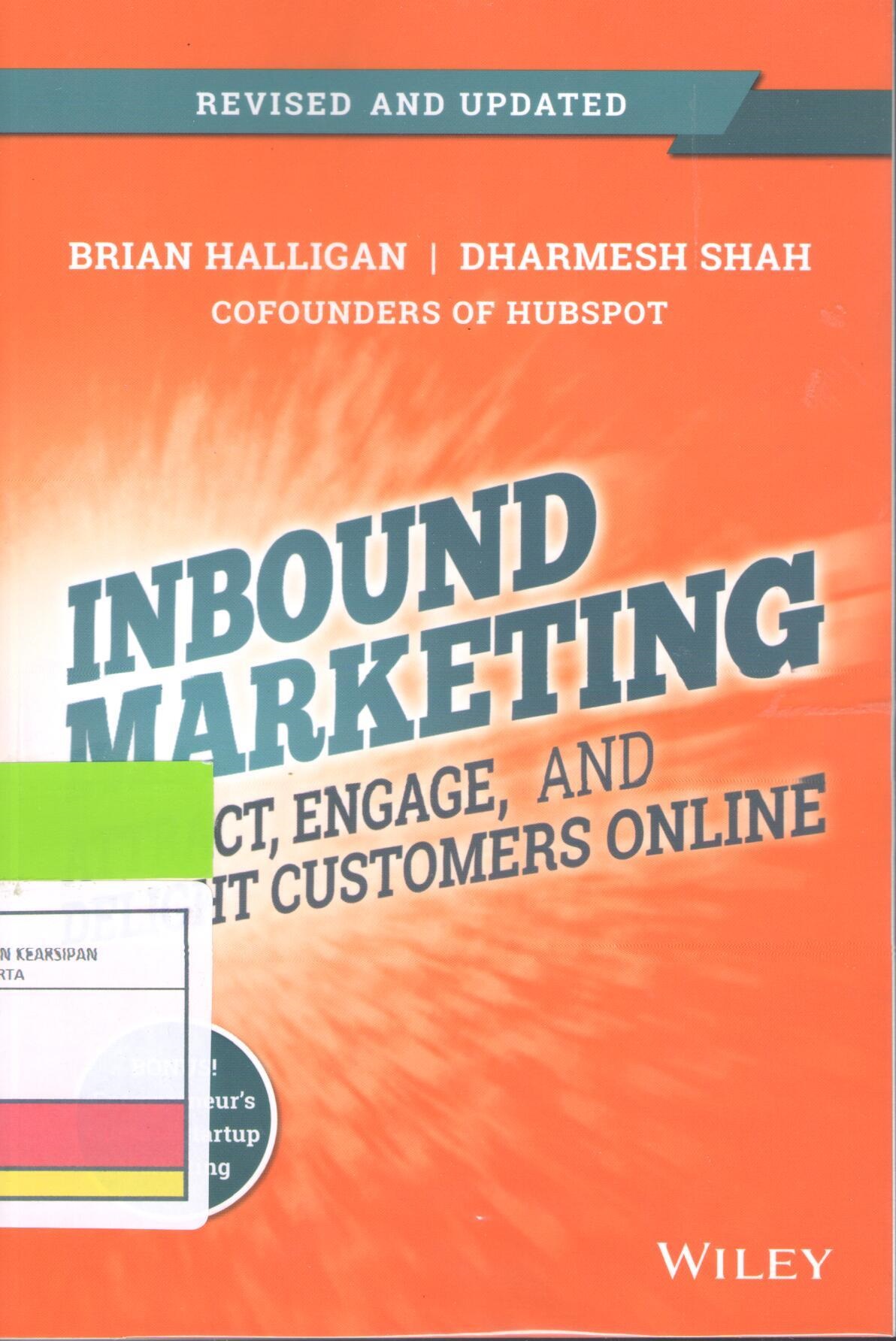 Inbound Marketing : Attract, Engage, And Delight Customers Online