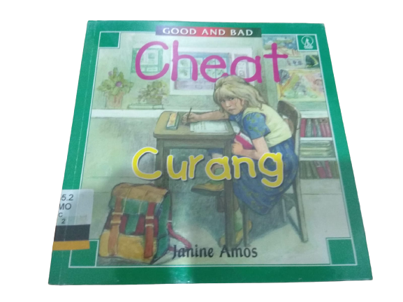 Good and bad : Cheat - curang