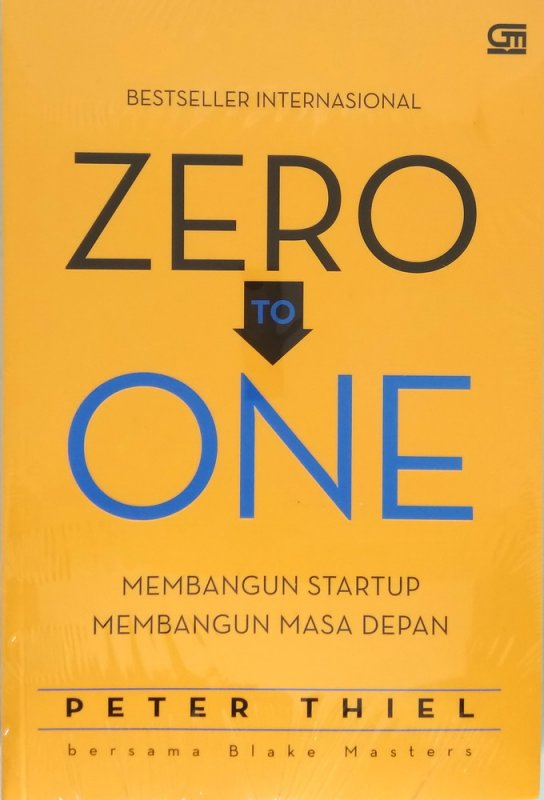 Zero to one : membangun startup membangun masa depan