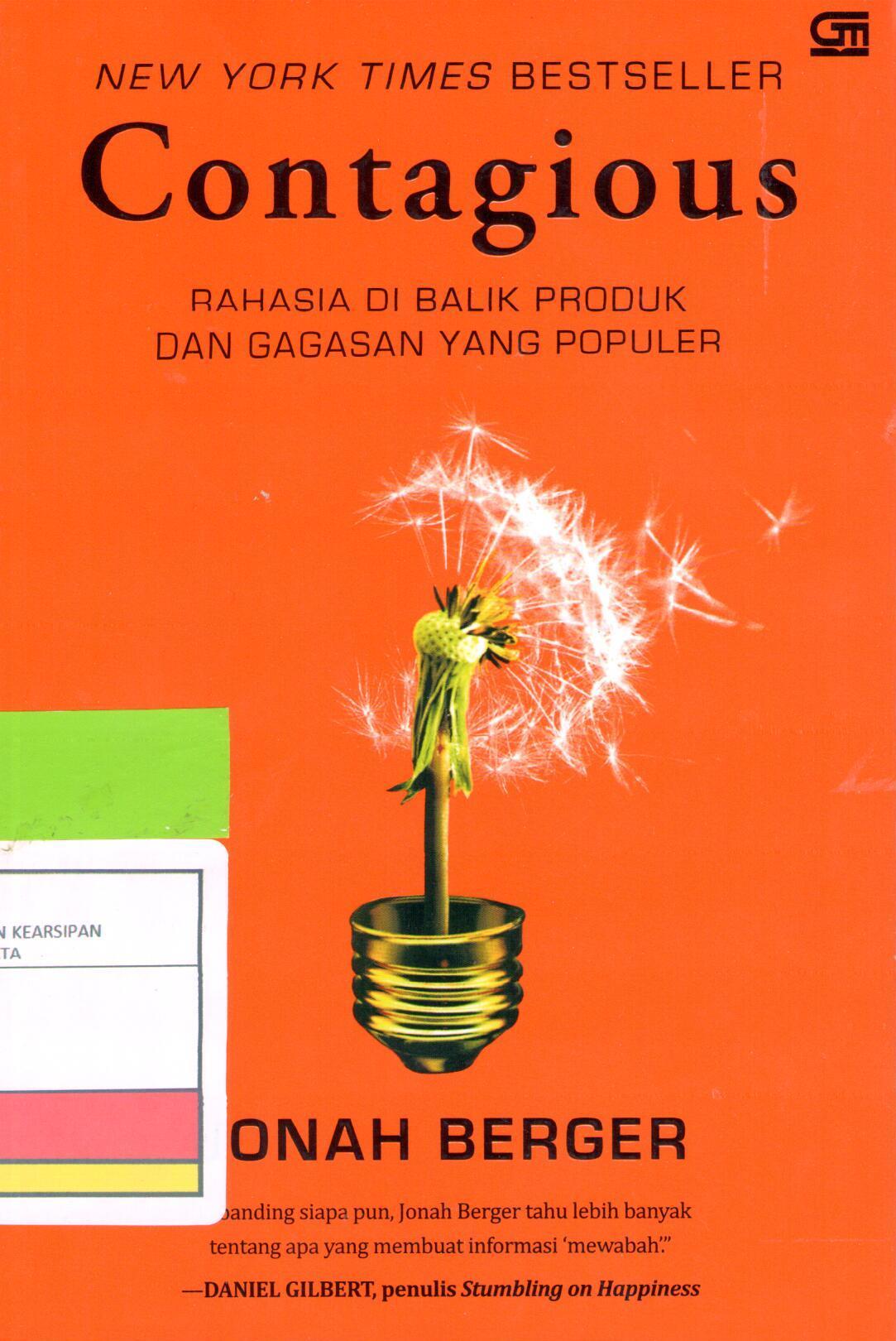 Contagious :  Why Things Catch On / Berger, Jonnah ; penerjemah: Alex Tri Kantjono Widodo