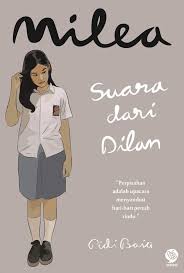 Milea :  Suara Dari Dilan / Pidi Baiq