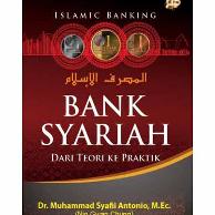 Bank Syariah : Dari Teori ke Praktik