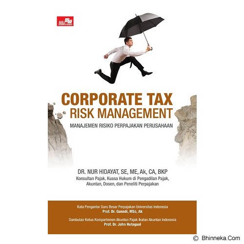 Corporate Tax Risk Management : Manajemen Risiko Perpajakan Perusahaan