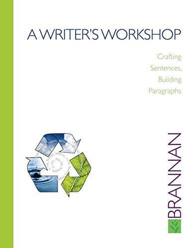 A Writer's workshop : crafting sentences, building paragraphs