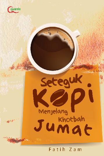 Seteguk Kopi Menjelang Khotbah Jumat