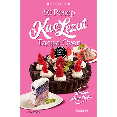 50 resep kue lezat tanpa oven