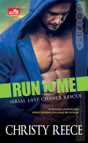Run to Me : Serial Last Chance Rescue