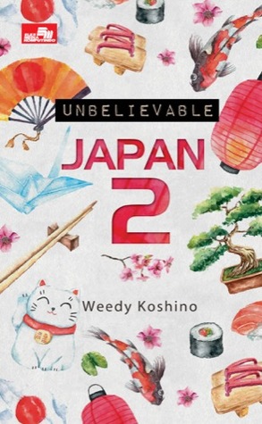 Unbelievable Japan 2