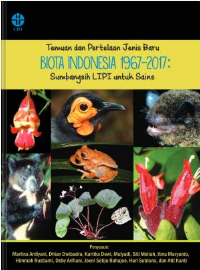 Temuan dan Pertelaan Jenis Baru Biota Indonesia 1967-2017