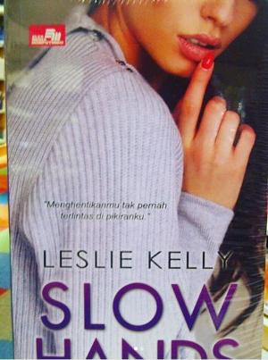 Slow Hands