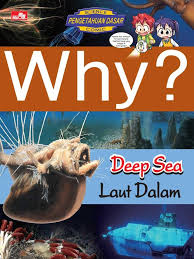 Why? Deep Sea : Laut Dalam