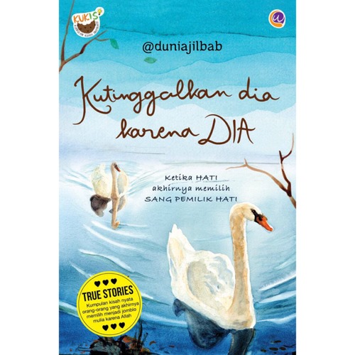 Kutinggalkan Dia karena Dia