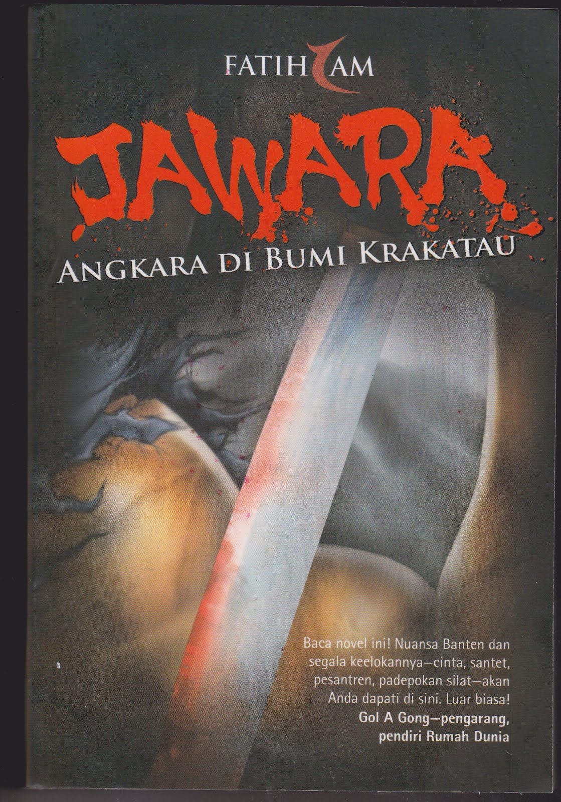 Jawara :  Angkara di Bumi Krakatau / Fatih Zam ; editor : Dhita Kurniawan
