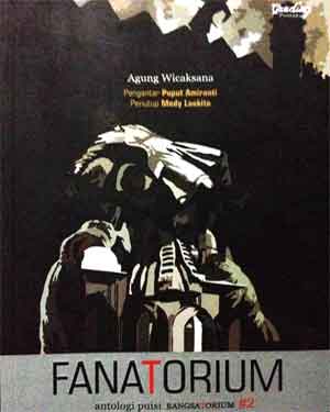 Fanatorium : antologi puisi BANGSATORIUM #2
