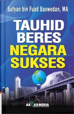 Tauhid Beres Negara Sukses