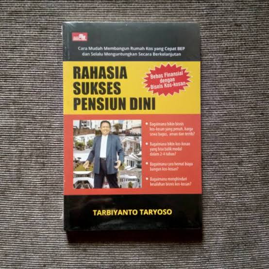 Rahasia Sukses Pensiun Dini : Bebas Finansial dengan Bisnis Kos-kosan