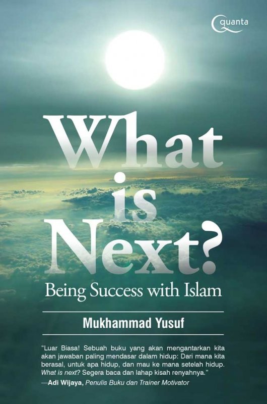 What is next? : being success with Islam