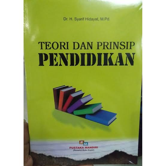 Teori dan Prinsip Pendidikan