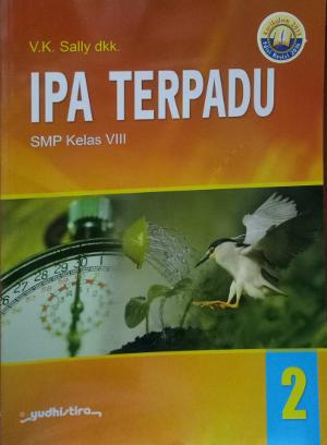 IPA Terpadu 2 :  SMP Kelas VIII / V.K Sally