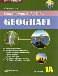 Seri Pengayaan Pendalaman Buku Teks Geografi 1A : SMA Kelas X