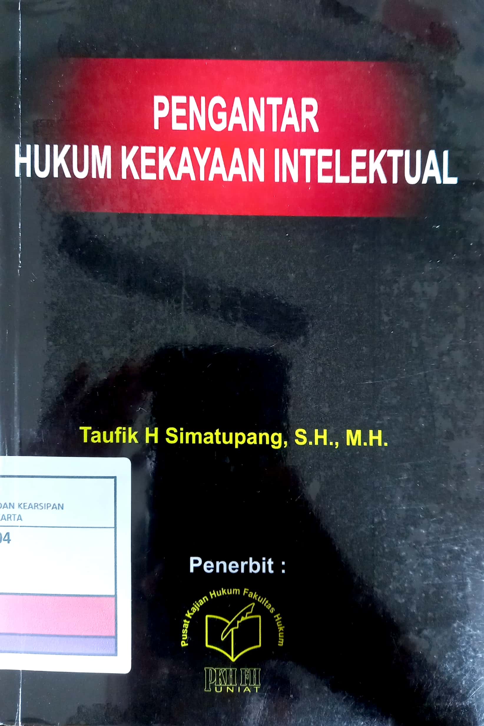 Pengantar Hukum Kekayaan Intelektual