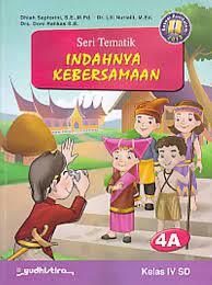 Seri Tematik 4A Indahnya Kebersamaan : SD Kelas IV