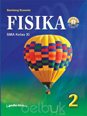Fisika 2 : SMA Kelas XI