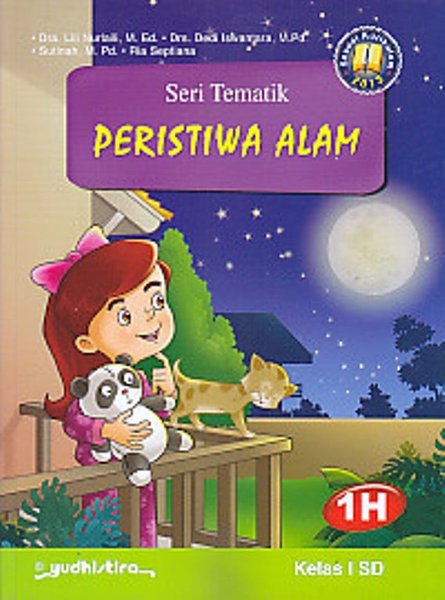Seri Tematik 1H Peristiwa Alam : SD Kelas I