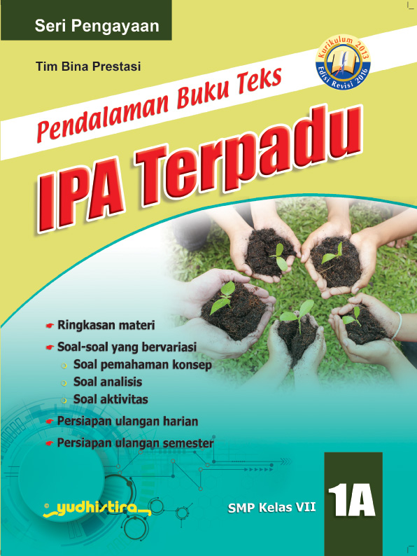 Seri Pengayaan : Pendalaman Buku Teks IPA Terpadu 1A SMP Kelas VII