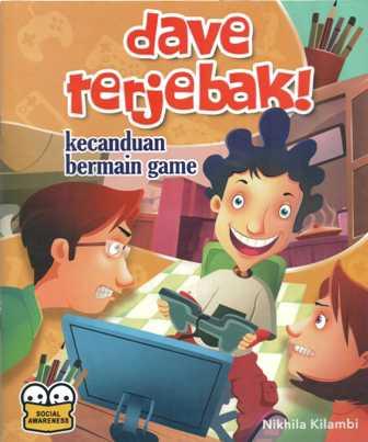 Dave Terjebak! : kecanduan bermain game
