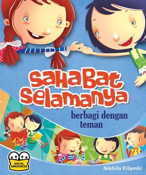 Sahabat Selamanya : berbagi dengan teman