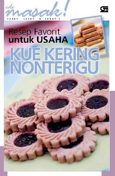 Resep Favorit Untuk Usaha Kue Kering Nonterigu