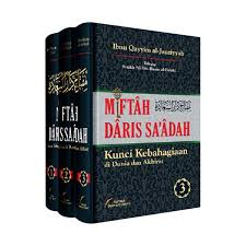 Miftah Daris Sa'adah : Kunci Kebahagiaan di Dunia dan Akhirat (2)