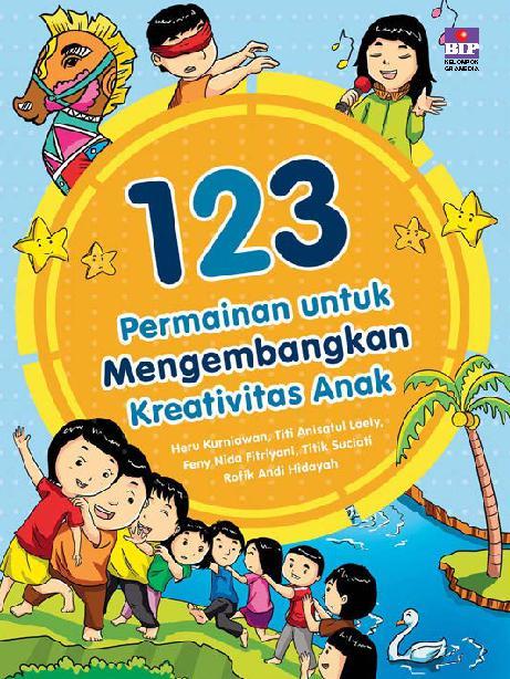 123 Permainan untuk Mengembangkan Kreativitas Anak