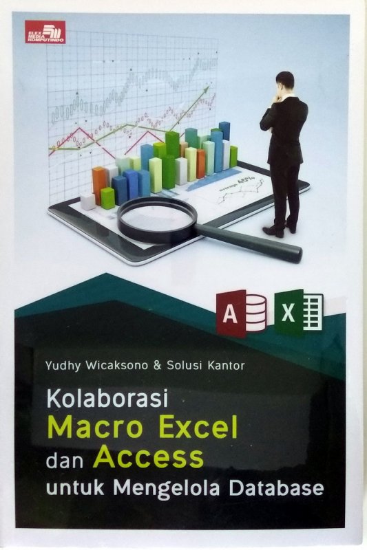 Kolaborasi Macro Excel dan Access untuk mengelola database