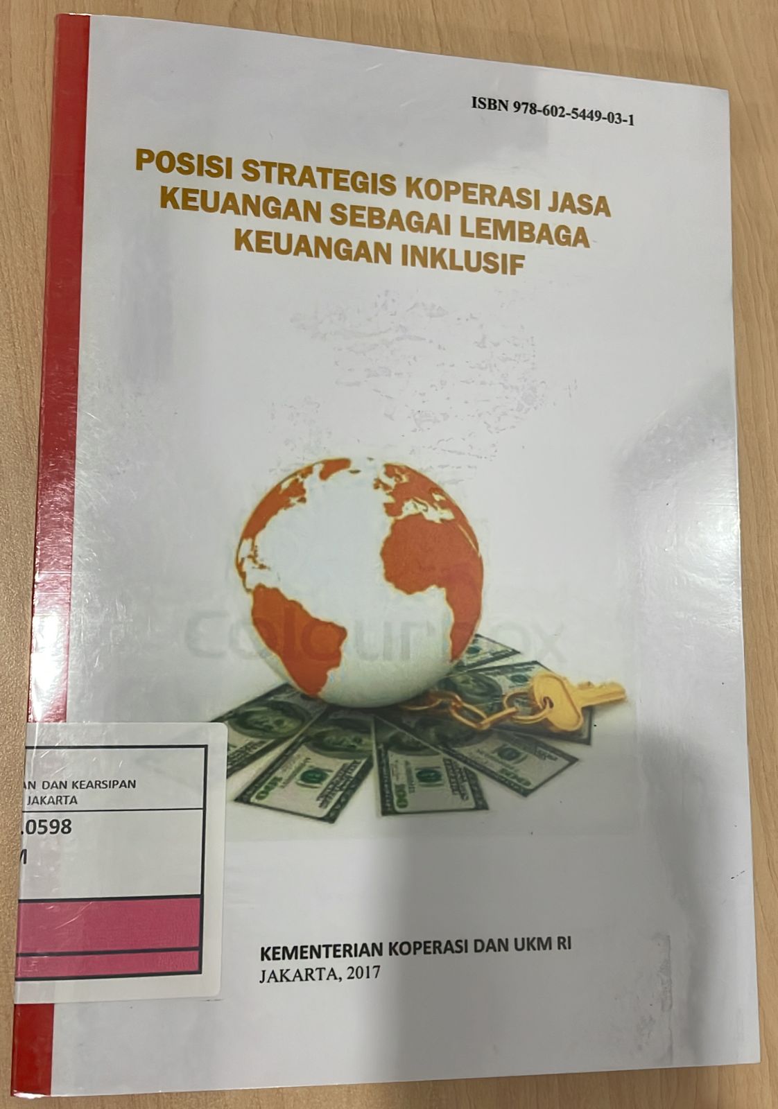Posisi Strategis Koperasi Jasa Keuangan Sebagai Lembaga Keuangan Inklusif