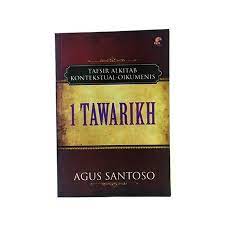 Tafsiran Alkitab :  1 Tawarikh / Agus Santoso