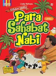 Kisah Seru Para Sahabat Nabi / Lisdy Rahayu