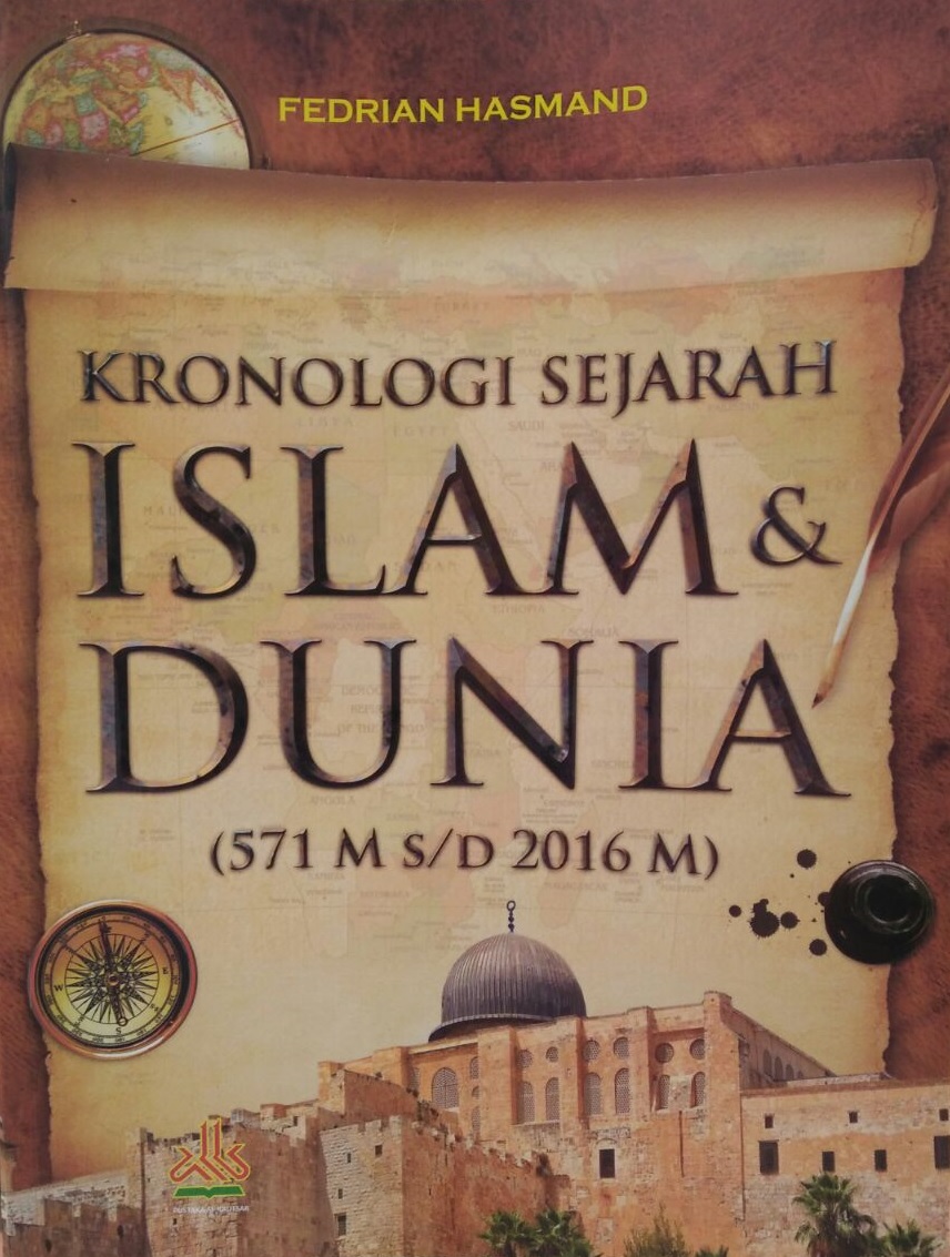 Kronologi Sejarah Islam & Dunia