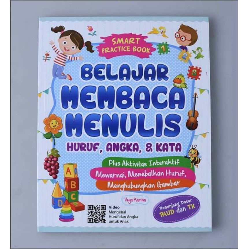 Smart Practice Book : Belajar Membaca Menulis Huruf, Angka, & kata